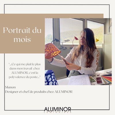 Portrait of the month: Manon, designer and product manager at ALUMINOR 